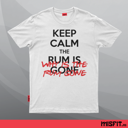 Keep Calm The Rum Is Gone